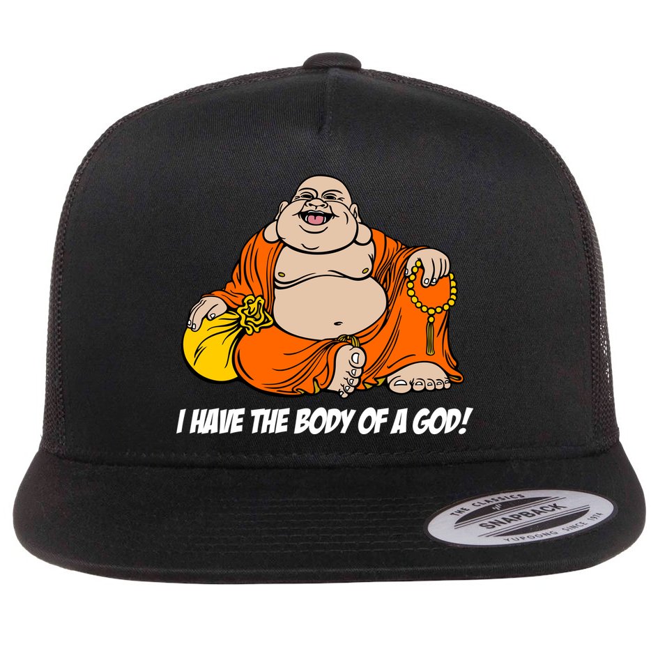 I Have The Body Of A God Flat Bill Trucker Hat