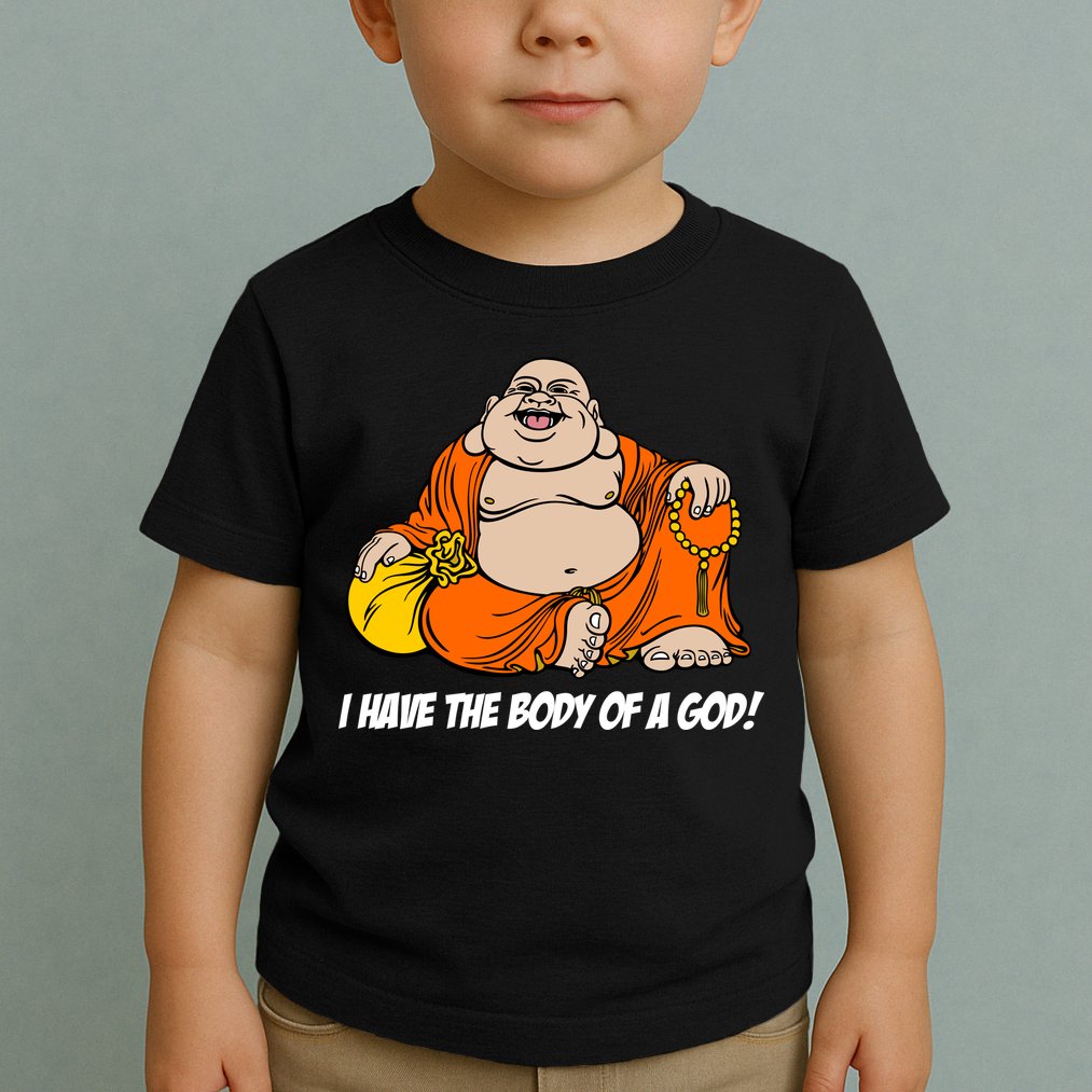I Have The Body Of A God Toddler T-Shirt