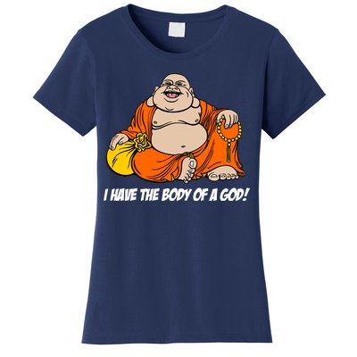 I Have The Body Of A God Women's T-Shirt