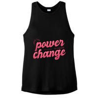 I Have The Power To Create Change Ladies PosiCharge Tri-Blend Wicking Tank