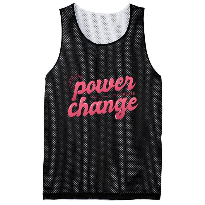 I Have The Power To Create Change Mesh Reversible Basketball Jersey Tank