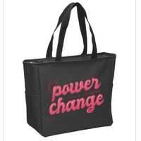 I Have The Power To Create Change Zip Tote Bag