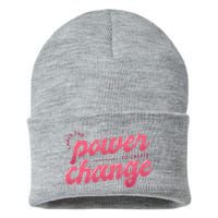 I Have The Power To Create Change Sustainable Knit Beanie