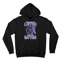 I Have Time To Listen Your Life Matters Suicide Prevention Hoodie