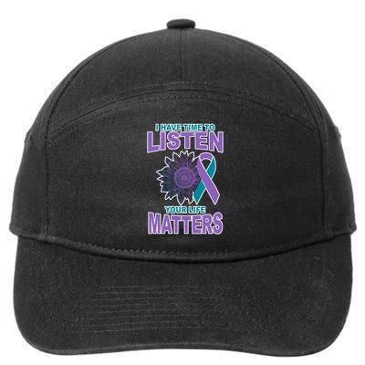 I Have Time To Listen Your Life Matters Suicide Prevention 7-Panel Snapback Hat