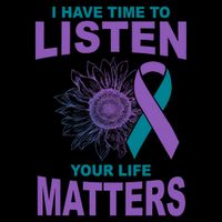 I Have Time To Listen Your Life Matters Suicide Prevention Mug