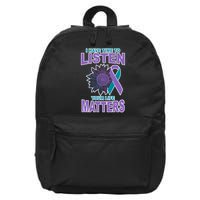 I Have Time To Listen Your Life Matters Suicide Prevention 16 in Basic Backpack