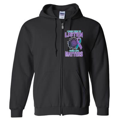 I Have Time To Listen Your Life Matters Suicide Prevention Full Zip Hoodie