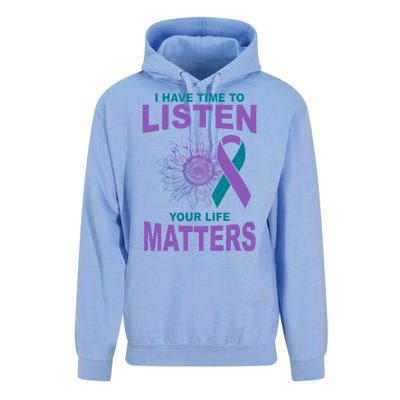 I Have Time To Listen Your Life Matters Suicide Prevention Unisex Surf Hoodie