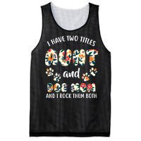 I Have Two Titles Aunt And Dog Mom Mesh Reversible Basketball Jersey Tank