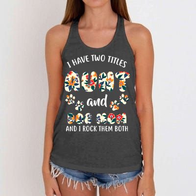 I Have Two Titles Aunt And Dog Mom Women's Knotted Racerback Tank