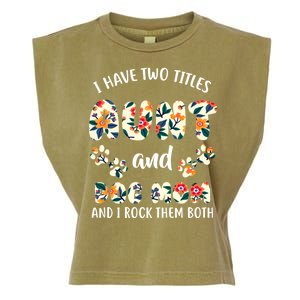 I Have Two Titles Aunt And Dog Mom Garment-Dyed Women's Muscle Tee