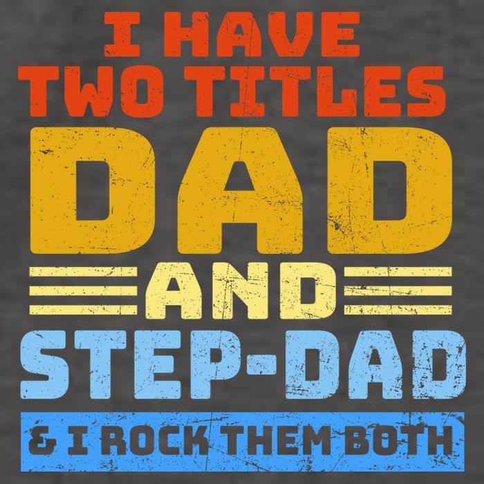 I Have Two Titles Dad & Step-Dad Rock Them Both Vector Backpack