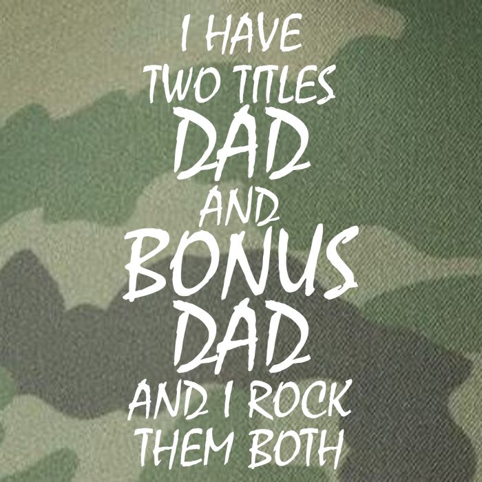 I Have Two Titles Dad And Bonus Dad I Rock Them Both Legacy Tie Dye Trucker Hat