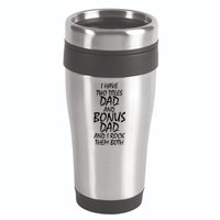 I Have Two Titles Dad And Bonus Dad I Rock Them Both 16oz Travel Tumbler
