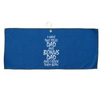 I Have Two Titles Dad And Bonus Dad I Rock Them Both Large Microfiber Waffle Golf Towel