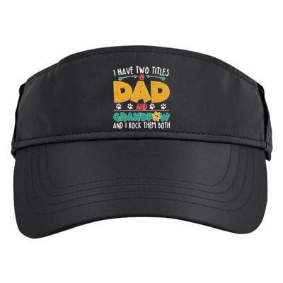I Have Two Titles Dad And Grandpaw Adult Drive Performance Visor