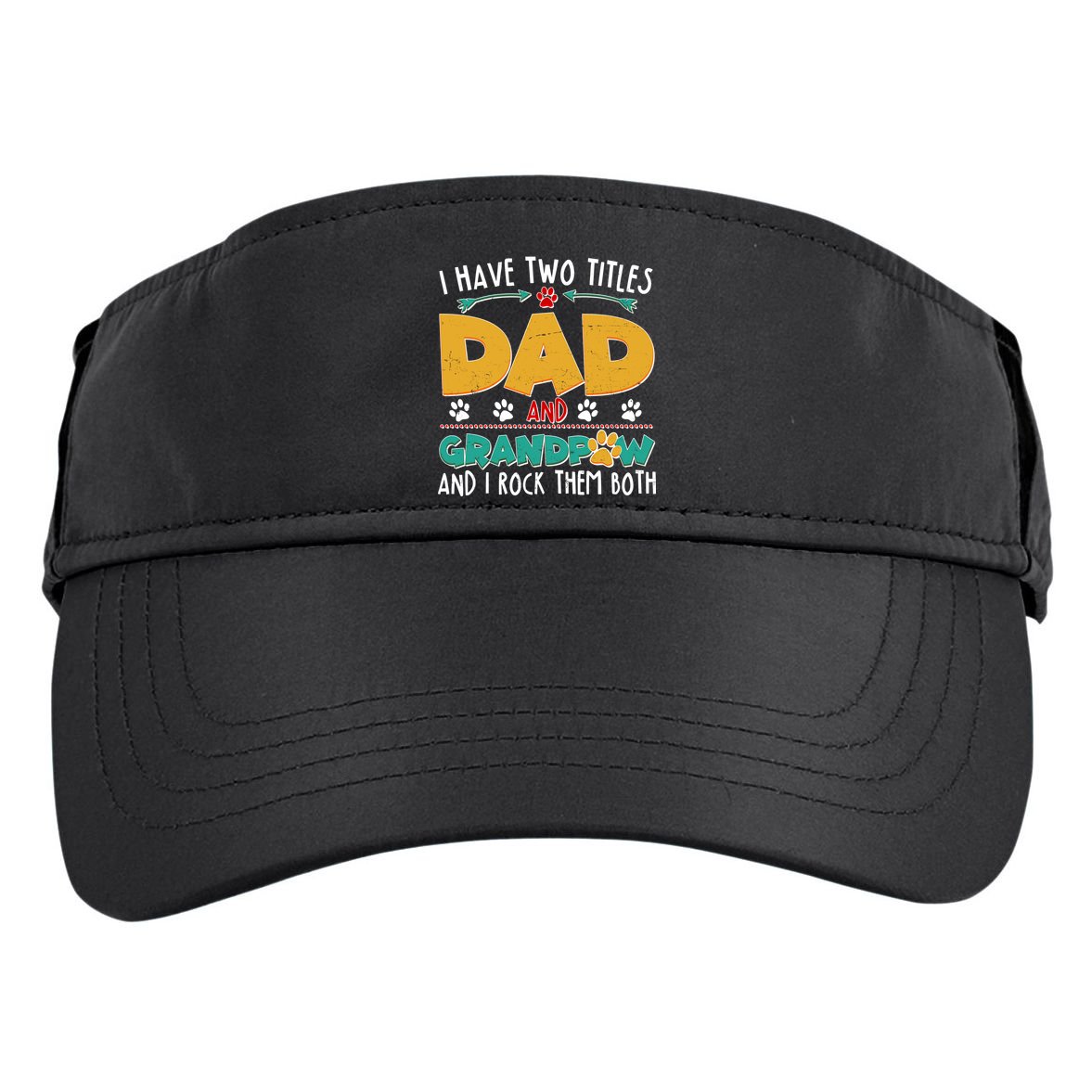 I Have Two Titles Dad And Grandpaw Adult Drive Performance Visor