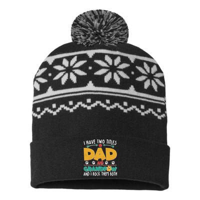 I Have Two Titles Dad And Grandpaw USA-Made Snowflake Beanie