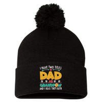 I Have Two Titles Dad And Grandpaw Pom Pom 12in Knit Beanie
