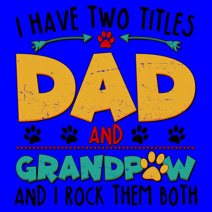 I Have Two Titles Dad And Grandpaw Mug
