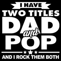 I Have Two Titles Dad And Pop Impact Tech Backpack