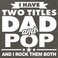 I Have Two Titles Dad And Pop Cotton Canvas Backpack