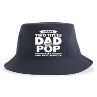 I Have Two Titles Dad And Pop Sustainable Bucket Hat