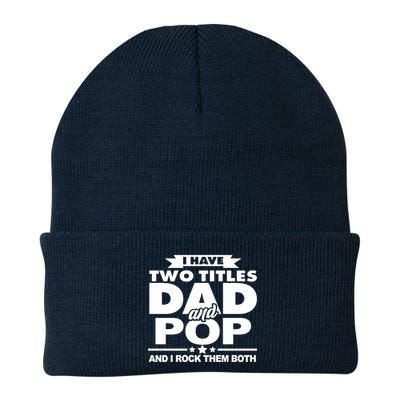 I Have Two Titles Dad And Pop Beanie