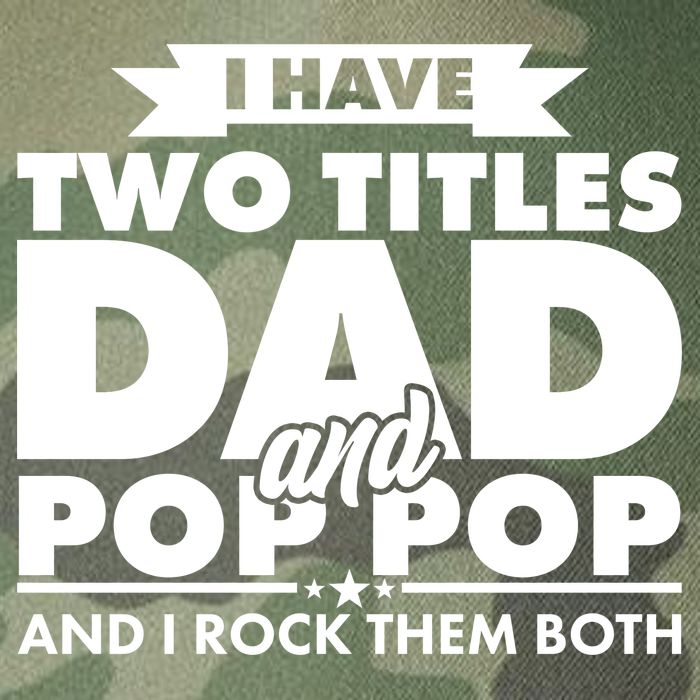 I Have Two Titles Dad And Pop Pop Legacy Tie Dye Trucker Hat