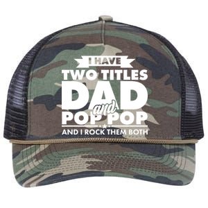 I Have Two Titles Dad And Pop Pop Retro Rope Trucker Hat Cap