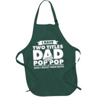 I Have Two Titles Dad And Pop Pop Apron