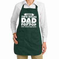 I Have Two Titles Dad And Pop Pop Apron