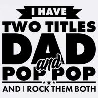 I Have Two Titles Dad And Pop Pop Garment-Dyed Sweatshirt