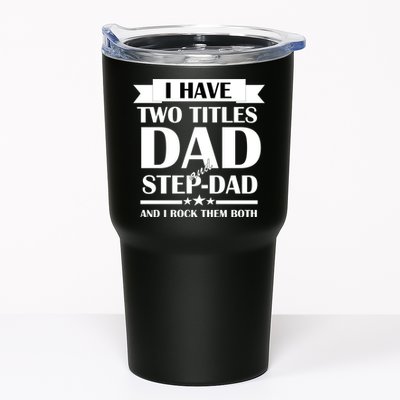 I Have Two Titles Dad And Step Dad And I Rock Them Both Tumbler