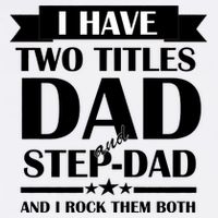 I Have Two Titles Dad And Step Dad And I Rock Them Both Garment-Dyed Sweatshirt
