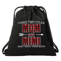 I Have Two Titles Mom And Mimi Drawstring Bag