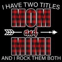 I Have Two Titles Mom And Mimi Drawstring Bag
