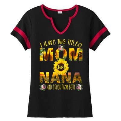 I Have Two Titles Mom And Nana Ladies Halftime Notch Neck Tee