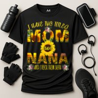 I Have Two Titles Mom And Nana Cooling Performance Crew T-Shirt