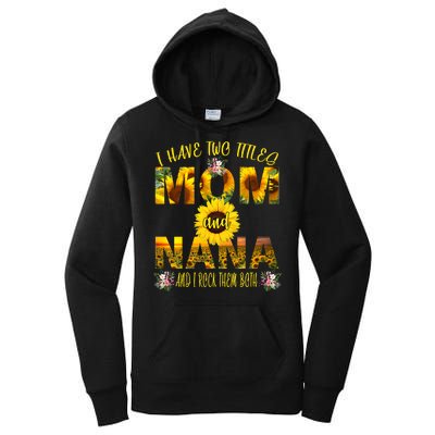 I Have Two Titles Mom And Nana Women's Pullover Hoodie