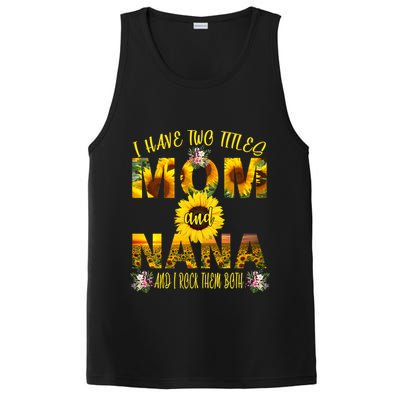 I Have Two Titles Mom And Nana PosiCharge Competitor Tank
