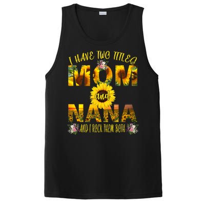 I Have Two Titles Mom And Nana PosiCharge Competitor Tank