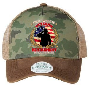 I Have Two Titles Veteran And Retirement Legacy Tie Dye Trucker Hat