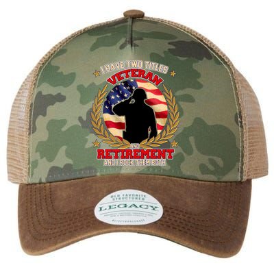 I Have Two Titles Veteran And Retirement Legacy Tie Dye Trucker Hat