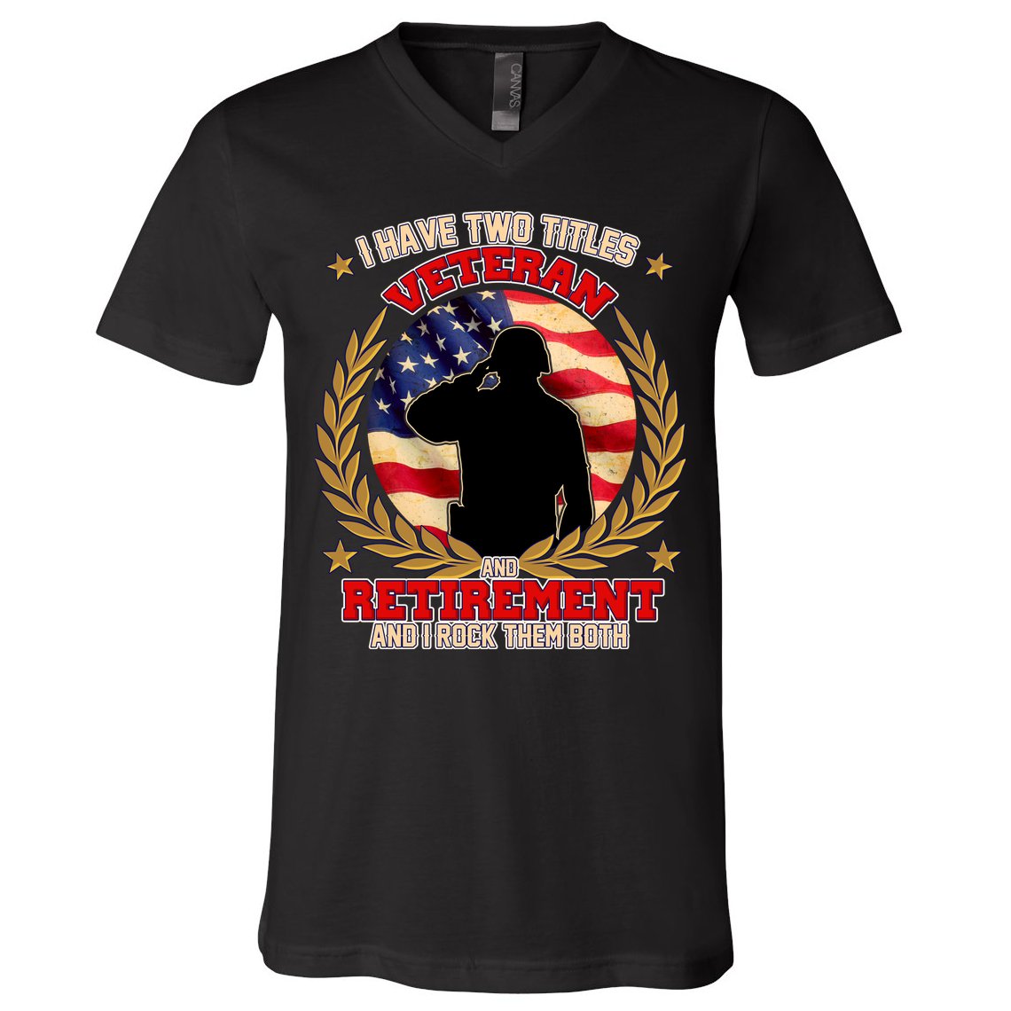 I Have Two Titles Veteran And Retirement V-Neck T-Shirt