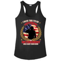 I Have Two Titles Veteran And Retirement Ladies PosiCharge Competitor Racerback Tank