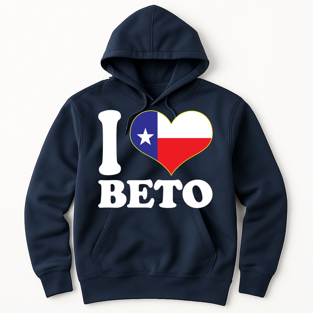 I Heart Beto Hoodie