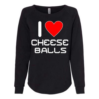 I Heart Cheese Balls Womens California Wash Sweatshirt