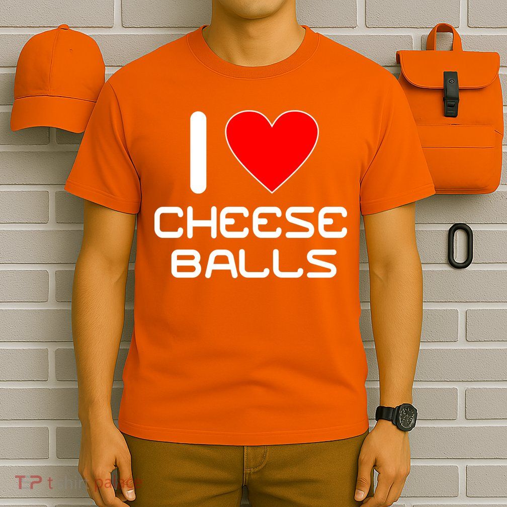 I Heart Cheese Balls T-Shirt